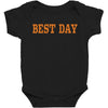 best day Baby Bodysuit