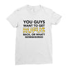 You Guys Want To Get Rufus Back Or What Sametimeless Ladies Fitted T-Shirt