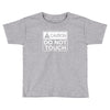 do not touch the belly maternity Toddler T-shirt