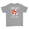 one day i'll be great Youth Tee