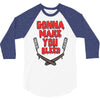 gonna make you bleed 3/4 Sleeve Shirt