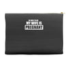 be nice to me my wife is pregnant funny Accessory Pouches