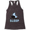All You Need is Sleep Racerback Tank