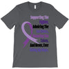 supporting the fighter, admiring the survivors, honoring the taken T-Shirt