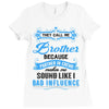 They Call Me Brother Partner in Crime Ladies Fitted T-Shirt