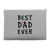 Best Dad Ever Accessory Pouches