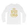 queens are born in 1955 Long Sleeve Shirts