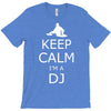 keep calm i'm a dj T-Shirt