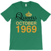 queens are born in october 1969 T-Shirt