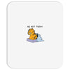 No, Not Today Mousepad