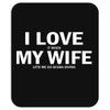 I Love It When My Wife Lets Me Go Scuba Diving Mousepad