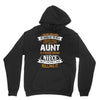 Super Cool Aunt Of A Freaking Awesome Niece Hoodie