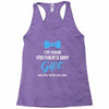 I'm Your Mother's Day Gift Dad Says You Are Welcome Baby Boy Racerback Tank