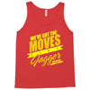 we&rsquo;ve got the moves like jagger smithston student council Tank Top