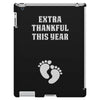 Extra Thankful This Year iPad 3 and 4 Case
