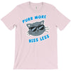 purr more T-Shirt