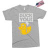 duck you Exclusive T-shirt