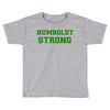 Humboldt Strong Toddler T-shirt