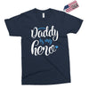 Daddy is my Hero Baby Boy Exclusive T-shirt
