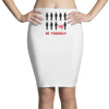 Be Yourself Pencil Skirts