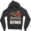 Halloween Kings Are Born In October Zipper Hoodie