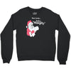 santa define naughty Crewneck Sweatshirt