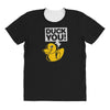 duck you All Over Women's T-shirt