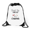 drink up grinches it's christmas Drawstring Bags