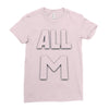 all m Ladies Fitted T-Shirt