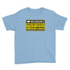 at your own risk Youth Tee
