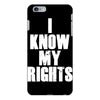 i know my rights iPhone 6/6s Plus Case