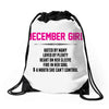 December Girl Hated By Many Drawstring Bags