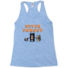 Never Forget Racerback Tank