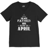 The Best Father Was Born In April V-Neck Tee