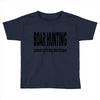 boar hunting tex Toddler T-shirt