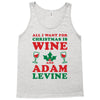 all i want for christmas is wine and adam levine Tank Top
