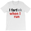 funny i fartlek T-Shirt
