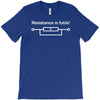 resistance is futile funny T-Shirt