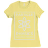 particle physics funny pun Ladies Fitted T-Shirt