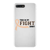 This Is My Fight Shirt iPhone 7 Plus Case