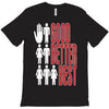 rude good better best, ideal birthday gift or present T-Shirt