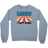 I Don't Kneel Crewneck Sweatshirt