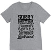 This Guy Is Taken By A Super Sexy October Girlfriend V-Neck Tee