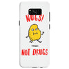 nugs not drugs Samsung Galaxy S8