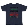 i just want to bake stuff and watch christmas movies all day Toddler T-shirt