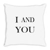 i and you Throw Pillow