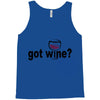 got wine Tank Top