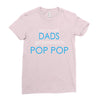 best dad get promoted to pop pop Ladies Fitted T-Shirt