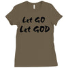 let go let god Ladies Fitted T-Shirt