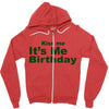 kiss me it's me birthday Zipper Hoodie